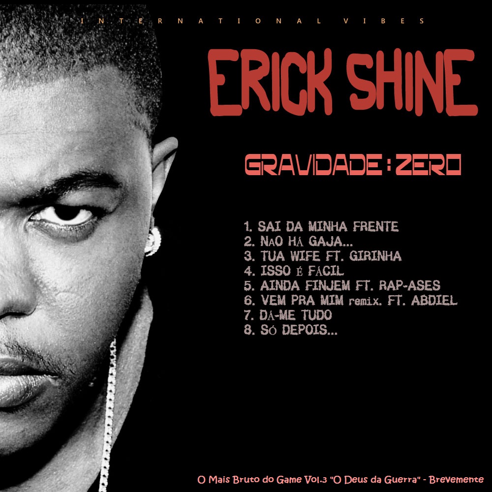 Erick Shine - Gravidade Zero (2012)