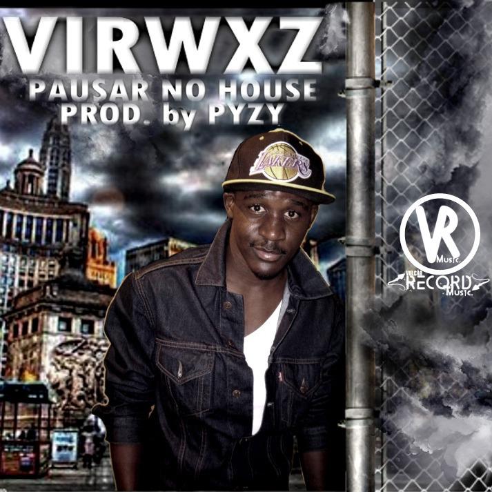 Virwz - Pausar No House