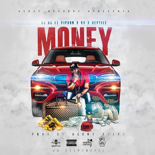 DJ NC – Money Feat Yipson, RS & Reptile