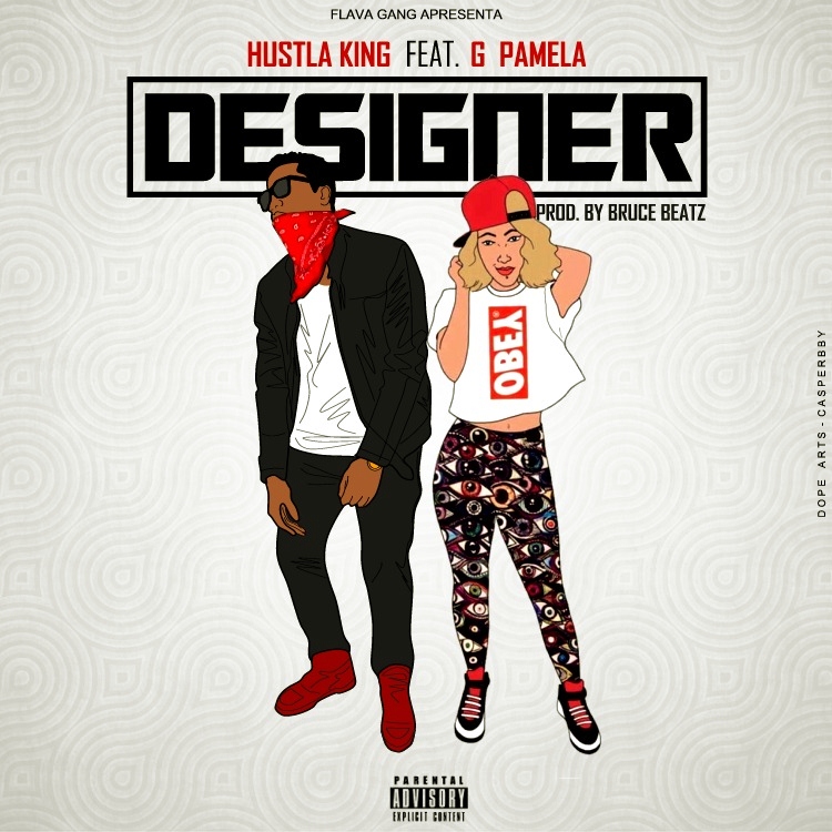 Hustla King - Designer Feat G-Pamella