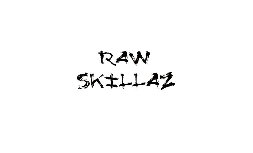 raw skillaz