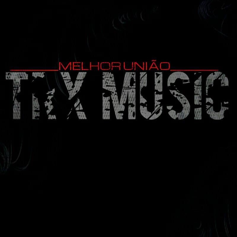 TRX Music - Melhor União